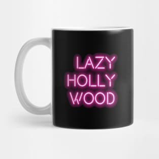 Lazy Hollywood Mug